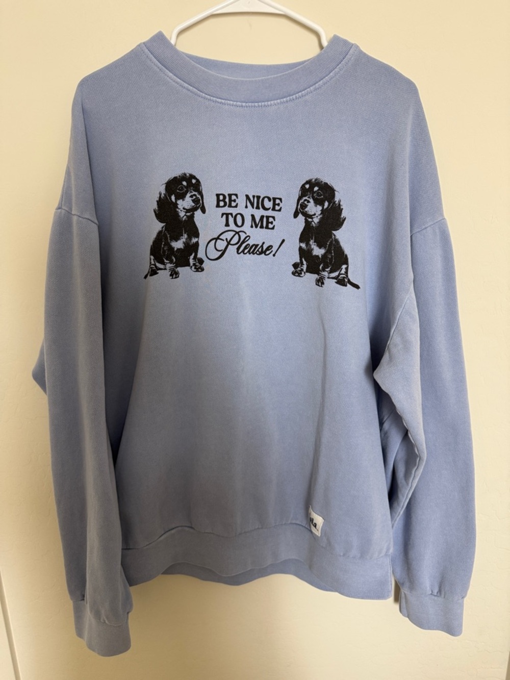 Dressed in LaLa - Be Nice To Me Please! Dog Graphic Sweatshirt